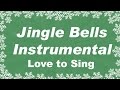 Jingle Bells Instrumental Christmas Song 