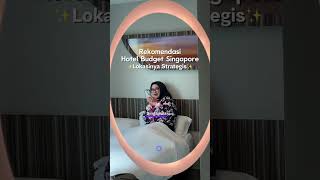REVIEW IBIS BUDGET HOTEL SINGAPORE SELEGIE | LOKASI STRATEGIS