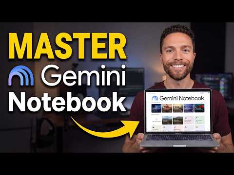 Gemini Notebook Full Course: Master “NotebookLM” in 45 Minutes