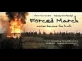 FORCED MARCH film trailer