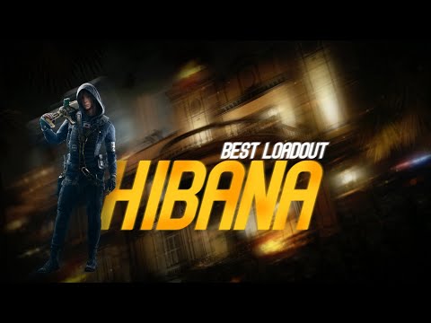 Best Loadout for Hibana - Rainbow Six Siege 2020