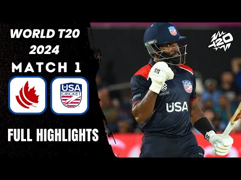 United States vs Canada Full Highlights | Icc T20 World Cup 2024