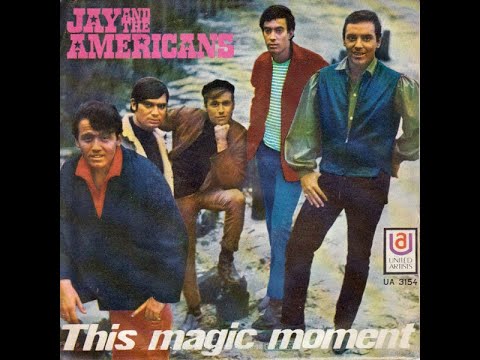 Jay and The Americans - This Magic Moment (HD/Lyrics)