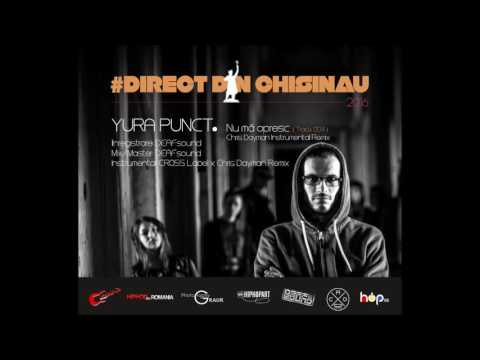 Yura Punct - Track 004 Nu mă opresc [Chris Dayman Instrumental Remix] (#directdinchisinau 2016)