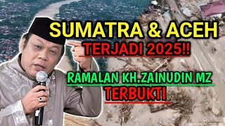 Download lagu PROVEN! K.H. Zainudin MZ'S PROPHECY OF A GREAT DISASTER IN SUMATRA & ACEH IN 2025!_KH_ZAINUDIN_MZ... mp3