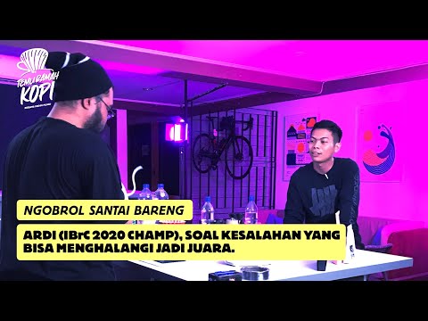 NGOBROL SANTAI BARENG ARDI (IBrC 2020 CHAMPION) SOAL KESALAHAN YANG BISA MENGHALANGI JADI JUARA