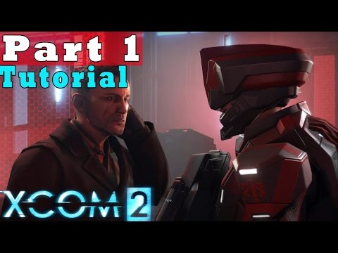 #1| Xcom 2 Gameplay Guide | Tutorial How to Play  | PC Full Game Let's Play Review