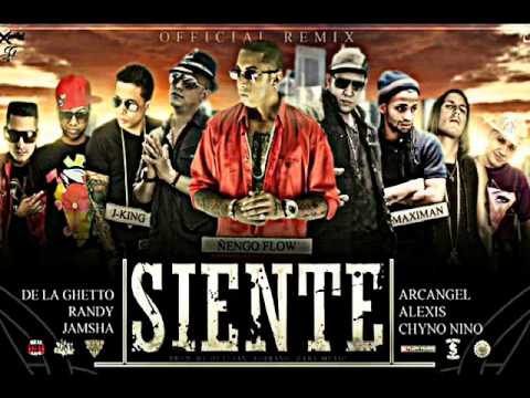 Siente (Remix) - J King & Maximan Ft. Ñengo Flow, Arcangel, De La Ghetto, Randy, Alexis Y Mas.