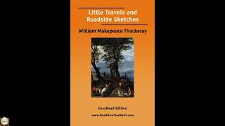 Little Travels and Roadside Sketches