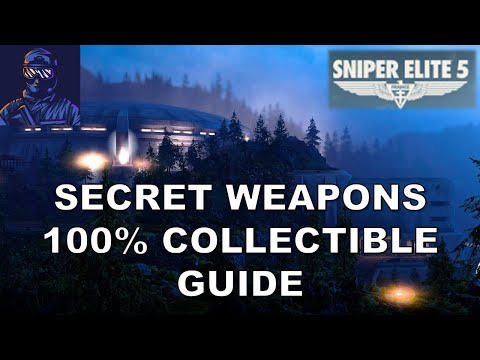 Sniper Elite 5 Complete 100% Collectible Guide Mission 7 - Secret Weapons