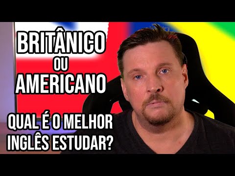 Estudar Inglês Británico ou Americano?