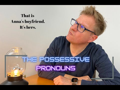 Kennst du alle possessive pronouns?