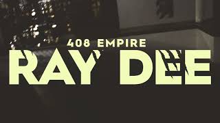 RAY DEE (408 EMPIRE) - ONLY THE STRONG WILL SURVIV
