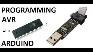 Program any AVR Microcontroller using Arduino (USB