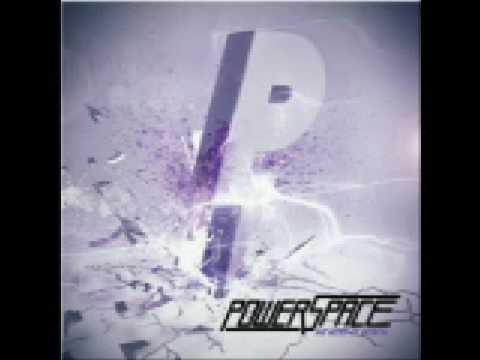 Powerspace- Be Aggressive
