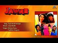 Jawab Tum Pe Dil Aa Gaya Full Audio Song Karishma Kapoor Harish Kumar Raj Kumar