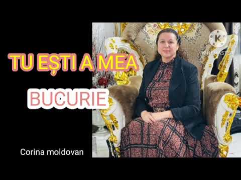 TU EȘTI A MEA BUCURIE ✨️Corina Moldovan ✨️ VIDEO OFICIAL #muzicacrestina #cîntaricrestine
