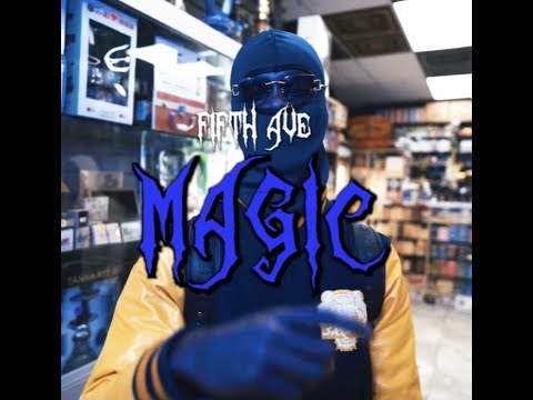 FIFTH AVE - MAGIC  ( OFFICIAL VIDEO )