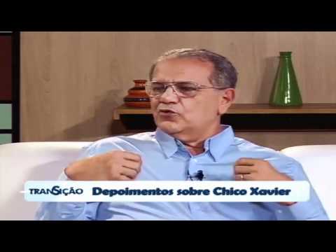 Programa Transição 177 - Antonio Cesar Perri de Carvalho - Uma Vida de Chico Xavier