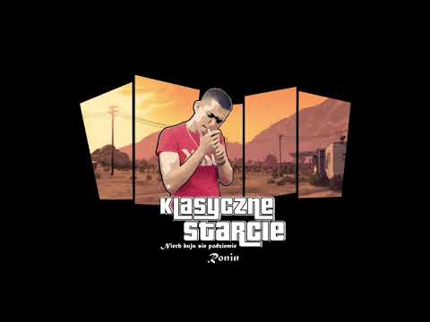Ronin - "Klasyczne Starcie" (prod. by Tune Seeker)