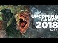 20 New Upcoming Games of 2018 (PS4 Xbox One PC) | Part 1 20 New Upcoming Games of 2018 (PS4 Xbox One PC) | Part 1