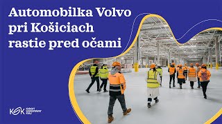 Automobilka Volvo pri Košiciach rastie pred očami