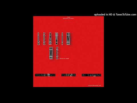 Young Davie - Leavim Me (Audio) ft. Yung Jin & Mi Santana