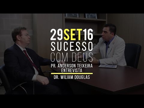Programa Sucesso com Deus - 29/09/2016 - DR. WILLIAM DOUGLAS