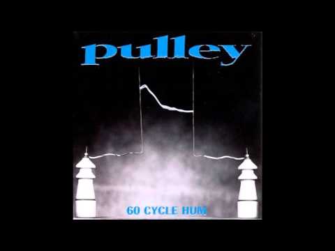 Pulley - 60 Cycle Hum (Full Album)