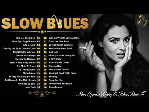 [ 𝐒𝐥𝐨𝐰 𝐁𝐥𝐮𝐞𝐬 ] The Best Slow Blues/Rock Ballads - Top 50 Best Slow Blues Songs - Devils Blues