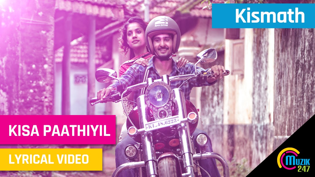 Kisa Paathiyil Lyrics  | Kismath | Shane Nigam, Shruty Menon, Vinay Forrt | Sachin Balu | Sushin Shyam