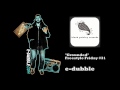 e-dubble - Grounded (Freestyle Friday #31) 
