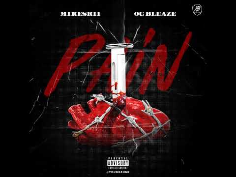 Mikeskii ft Og Bleaze-Pain