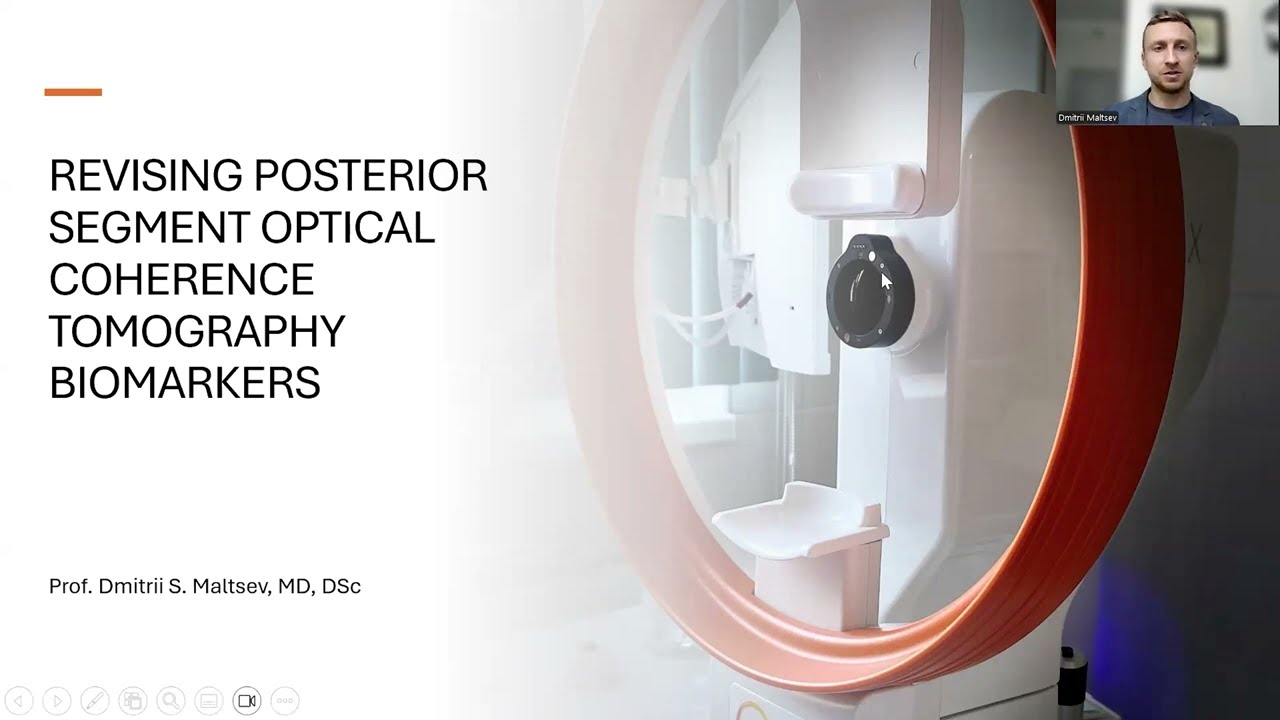 [Visionix Webinar] Dr  Dmitrii Maltsev - Revising posterior segment OCT with biomarkers