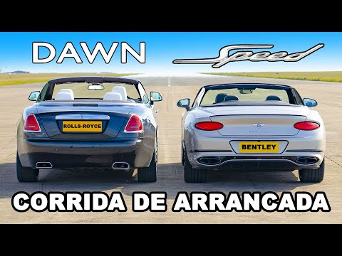 Rolls-Royce Dawn vs Bentley GT Speed: CORRIDA DE ARRANCADA