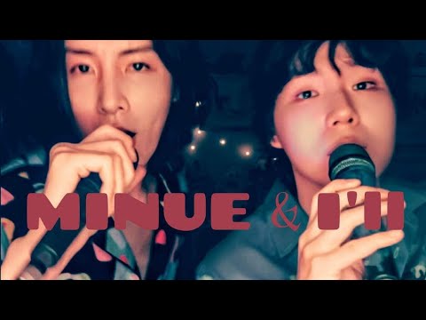 MINUE & I'll [No Minwoo & No Jeonghun] The Midnight Romance - Dreamer