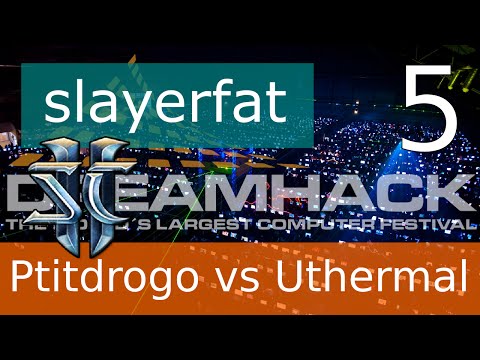 [#SC2 en español] [LOTV] - PtitDrogo vs Uthermal - PvT j5 - Dreamhack Leipzig