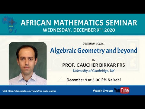 Caucher Birkar | Algebraic geometry and beyond
