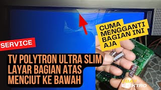 Download lagu memperbaiki tv polytron tabung ultra slim layar bagian atas melengkung ke bawah dan layar bergetar mp3
