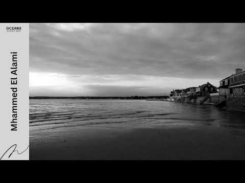 OCEANS / GUEST MIX - Mhammed El Alami
