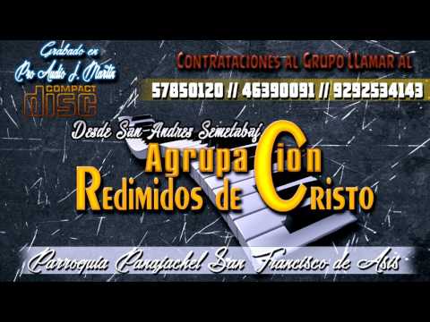 YO TE ADORO CRISTO REY - REDIMIDOS DE CRISTO