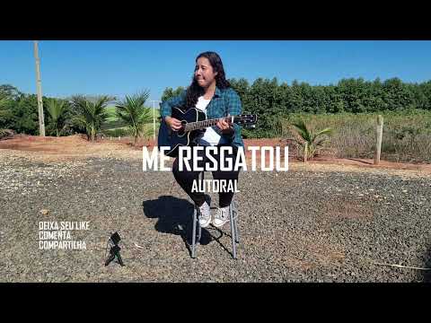 Me Resgatou - Amanda Yogui