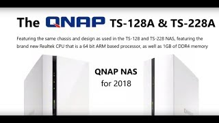 Brand New QNAP TS-128A And TS-228A Announced