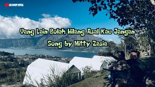 Download lagu Mitty Zasia - Yang Lain Boleh Hilang Asal Kau Jangan (Lyric Song ) Lagu Viral Terbaru mp3 Download lagu Mitty Zasia - Yang Lain Boleh Hilang Asal Kau Jangan (Lyric Song ) Lagu Viral Terbaru mp3