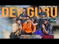 Dev Guru Official Kaubru Music Video Khaphuiha Bru Ft B Meska Sunraj Hiresh Anita Ratna