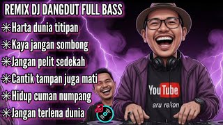 Download lagu Harta dunia titipan || Remix DJ Dangdut Full Bass terbaru 2025 #djremix  mp3
