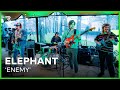 Elephant live met ‘Enemy’ | NPO 3FM