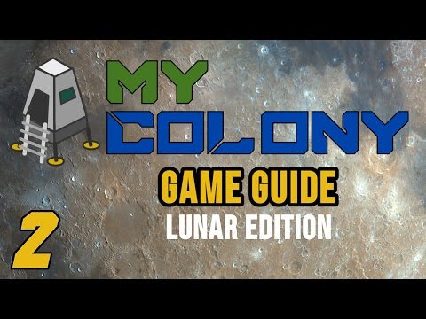 My Colony Lunar Base Guide: Part 2 - Ore and Gold Refineries
