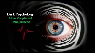 🧠🕶️ Dark Psychology: How People Get Manipulated 🔍😨 #darkpsychology