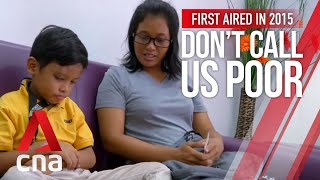 CNA | Don&#39;t Call Us Poor | E01: Life in Bukit Merah